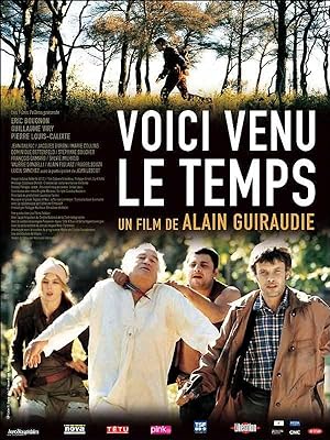 Voici venu le temps (2005)