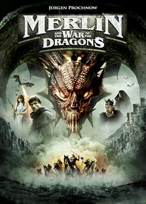 Merlin and the War of the Dragons (2008)