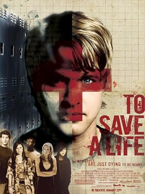 To Save a Life (2010)