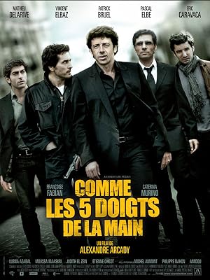 Comme les cinq doigts de la main (2010)