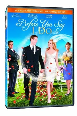 Before You Say 'I Do' (2009)