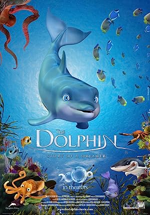 The Dolphin: Story of a Dreamer (2009)