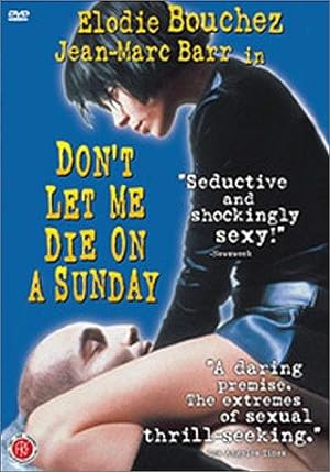 Don't Let Me Die on a Sunday (1999)