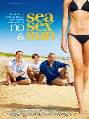 Sea, No Sex & Sun (2012)