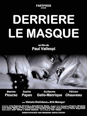 Derri�re le Masque (2016)