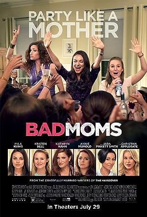 Bad Moms (2016)