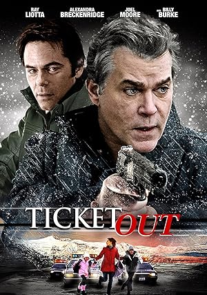 Ticket Out (2012)