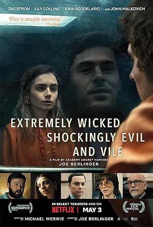 Extremely Wicked, Shockingly Evil and Vile (2019)