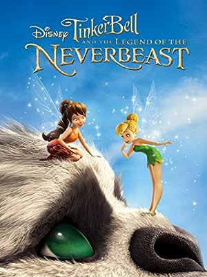 Tinker Bell and the Legend of the NeverBeast (2015)