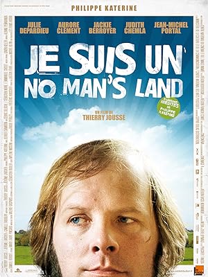 Je suis un no man's land (2011)