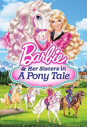 Barbie & Her Sisters in a Pony Tale (2013)