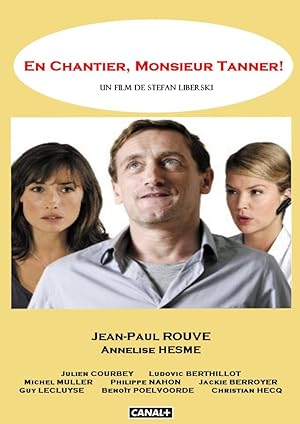 En chantier, monsieur Tanner! (2010)