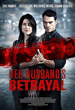 Her Husband's Betrayal (2013)