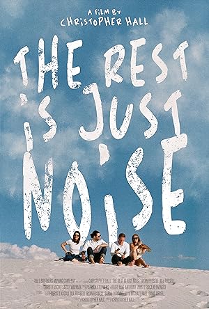 The Rest Is Just Noise (2019)