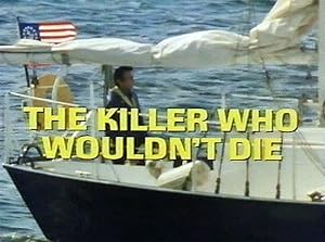 The Killer Who Wouldn't Die (1976)