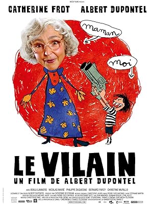 Le vilain (2009)