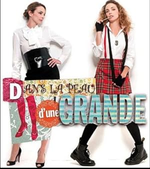 Dans la peau d'une grande (2011)