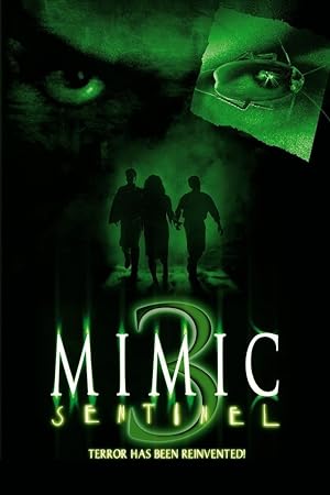 Mimic: Sentinel (2003)