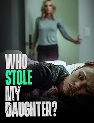 Who Stole My Daughter? (2019)