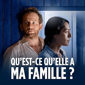 Qu'est-ce qu'elle a ma famille? (2022)