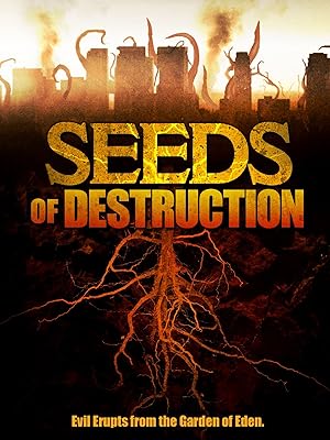 Seeds of Destruction (2011)