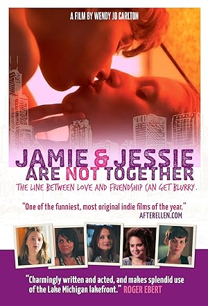 Jamie and Jessie Are Not Together (2011)