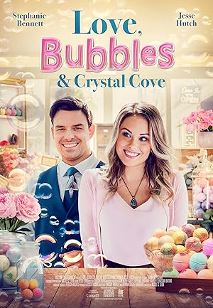 Love, Bubbles & Crystal Cove (2022)