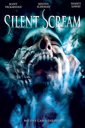 Silent Scream (2005)