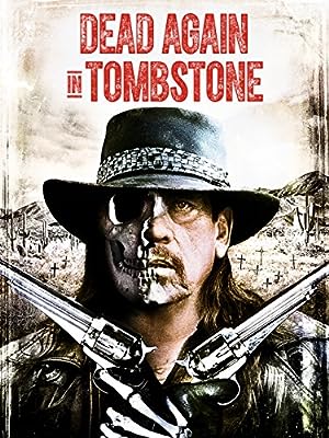 Dead Again in Tombstone (2017)