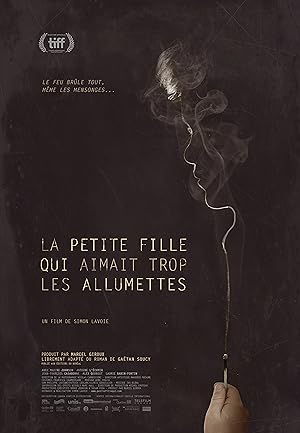 The Little Girl Who Was Too Fond of Matches (2017)