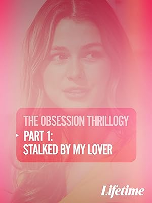 Obsession: Stalked by My Lover (2020)