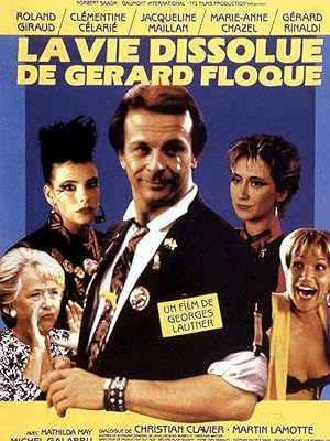 La vie dissolue de G�rard Floque (1986)