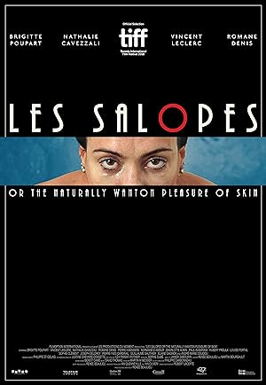 Les Salopes or The Naturally Wanton Pleasure of Skin (2019)