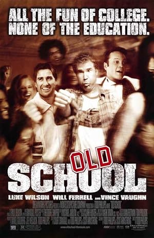 Old School (2003)