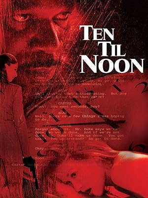 Ten 'til Noon (2006)