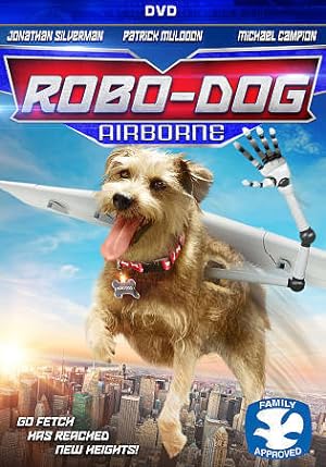 Robo-Dog: Airborne (2017)