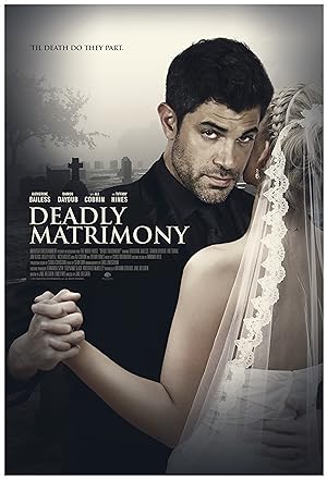 Deadly Matrimony (2018)