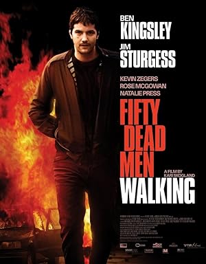 Fifty Dead Men Walking (2009)