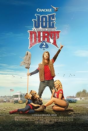 Joe Dirt 2: Beautiful Loser (2015)