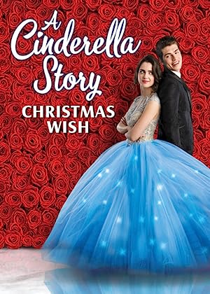 A Cinderella Story: Christmas Wish (2019)