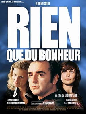 Rien que du bonheur (2003)