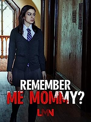 Remember Me, Mommy? (2020)