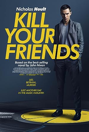 Kill Your Friends (2016)