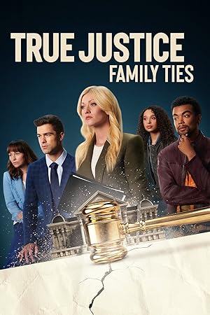 True Justice: Family Ties (2024)