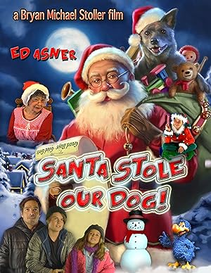 Santa Stole Our Dog: A Merry Doggone Christmas! (2021)