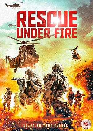 Rescue Under Fire (2017)