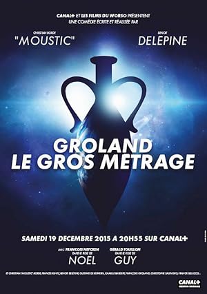 Groland le gros m�trage (2015)