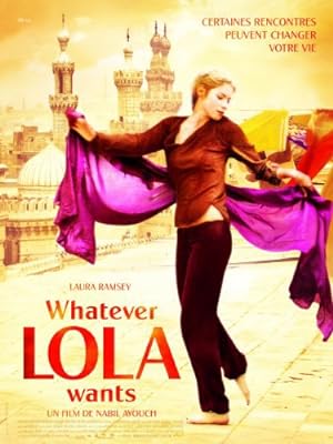 Whatever Lola Wants (2012)