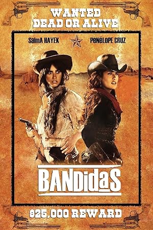 Bandidas (2006)