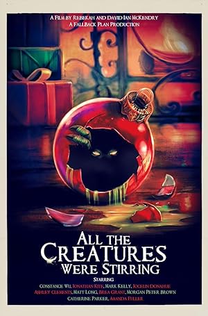 All the Creatures Were Stirring (2018)